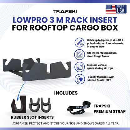 TRAPSKI LowPro 3 M Ski and Snowboard Rack Insert for Rooftop Cargo Box | High Quality Marine Grade HDPE Plastic | UV Protected | Premium Strap Included | 3 Year Warranty | Made in the USA