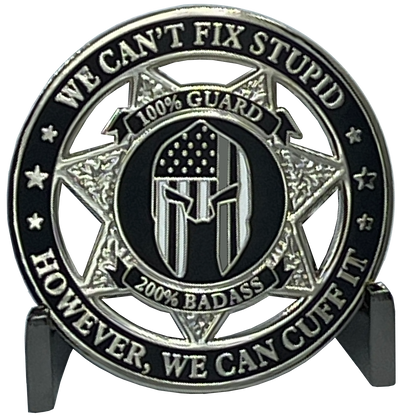 BL5-004 Can't Fix Stupid Old School Prison Guard Correctional Officer CO Corrections Thin Gray Line Challenge Coin